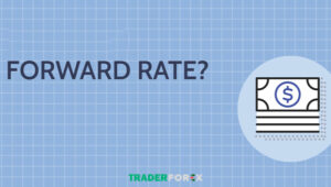 Forward rate là gì